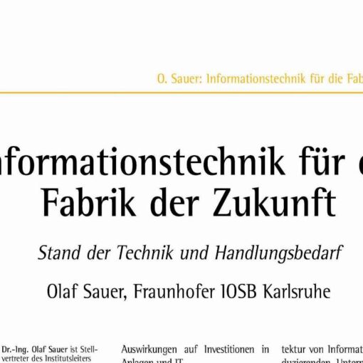Information Technology for the Factory of the Future